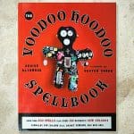 Voodoo Book, Voodoo Spells, Book of Spells, Hoodoo Spells Book